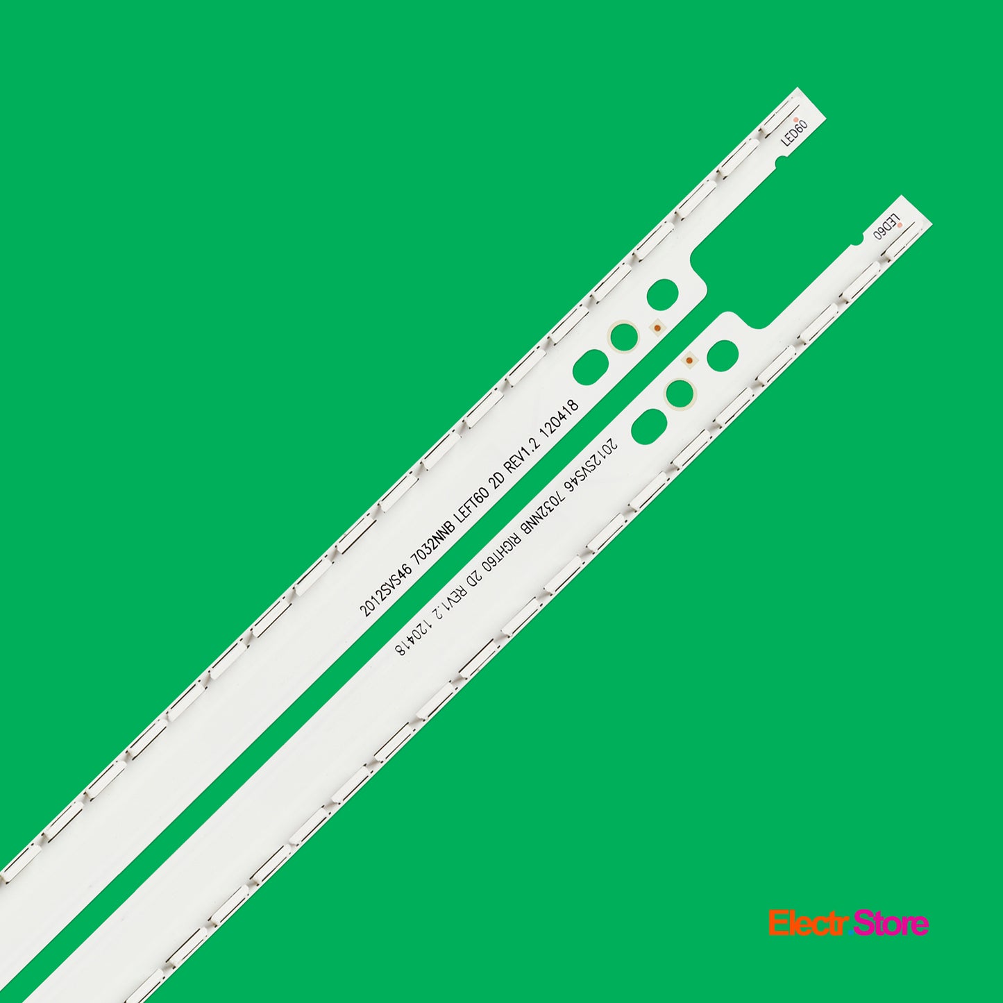 LED Backlight Strip Kits, 2012SVS46, 2X60LED, 6 pin, for 2D (2 pcs/kit), for TV 46" 2012SVS46_7032NNB_2D 46" LED Backlights Samsung Electr.Store