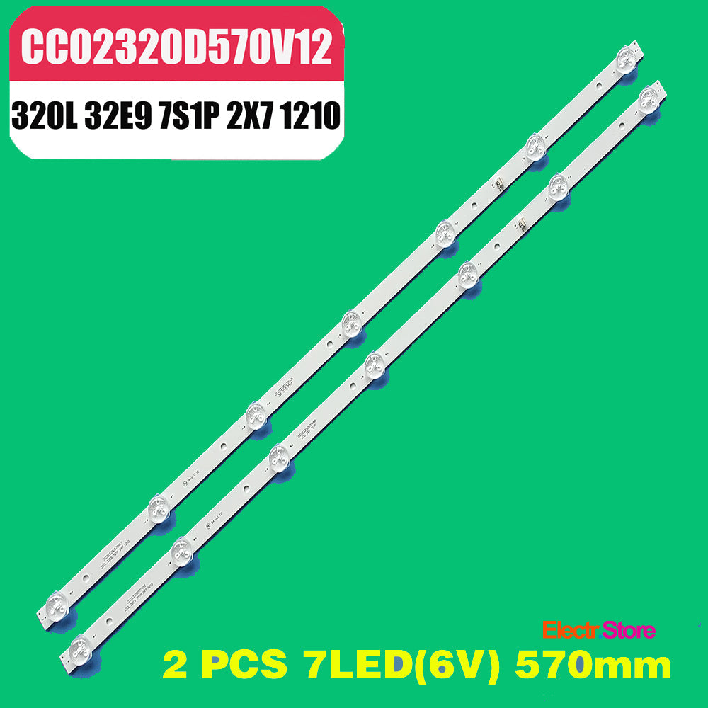 LED Backlight Strip Kits, CC02320D570V12 320L 32E9 7S1P 2X7 1210 (2 pcs/kit), for TV 32" PANEL: CV315PW07S, SM315TW602, KM0320LDRH0037, VVH32L147G22LTY 32" 320L 32E9 7S1P 2X7 1210 Akai Akira AMCV AOC CC02320D570V12 Dexp Digma FUSION Hi Hyundai LEBEN LED Backlights LEVEL Matrix ORION Proscan RCA Starwind Yuno Electr.Store