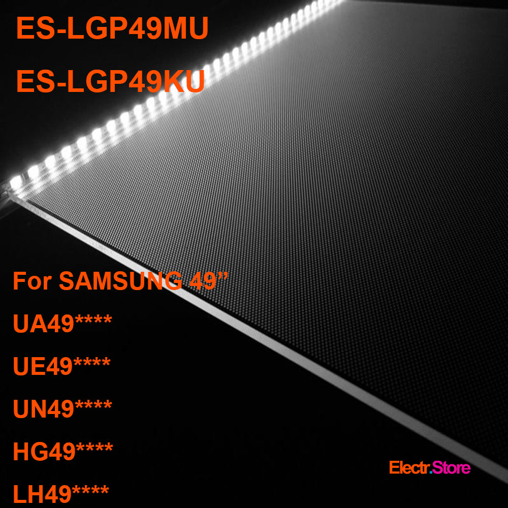 ES-LGP49MU/ES-LGP49KU, LGP ( Light Guide Panel ) for SAMSUNG 49", UE49KU6470SXXH, UE49KU6450UXRU, UE49MU6470UXZT, UE49KU6510UXZF, UE49KU6670SXXH 49" LGP LGP49KU LGP49MU Samsung Electr.Store
