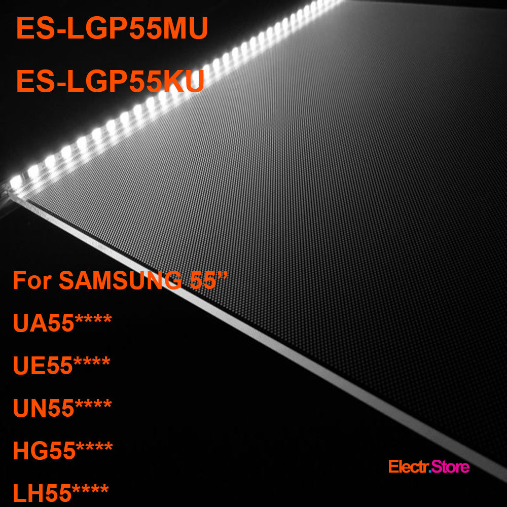 ES-LGP55MU/ES-LGP55KU, LGP ( Light Guide Panel ) for Samsung 55", LH55QMHPLGC/XT, LH55QMHPLGC/XV, LH55QMHPLGC/XY, LH55WMHPTWC/CI, LH55WMHPTWC/EN 55" LGP LGP55KU LGP55MU Samsung Electr.Store